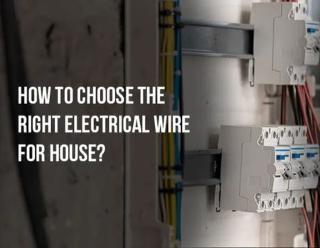 Electrical Wire for House | How to Choose the Right One